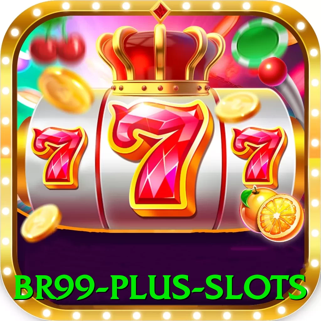 br99 Plus Slots - vip